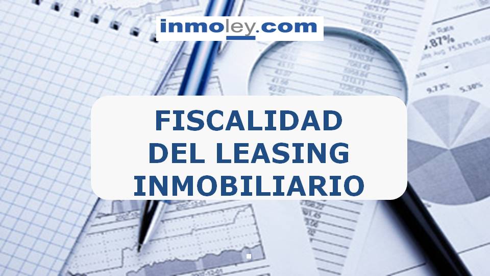 LEASING INMOBILIARIO. LEASE BACK